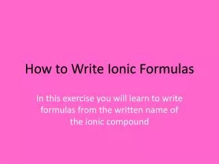 how to write ionic formulas
