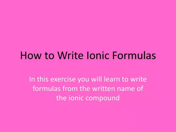 how to write ionic formulas