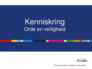 kenniskring orde en veiligheid