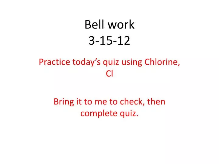 bell work 3 15 12