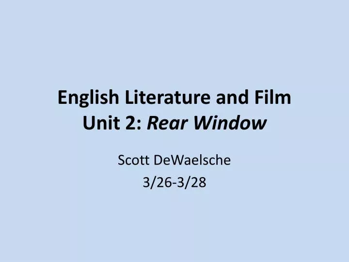 english literature and film unit 2 rear window
