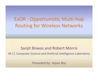 ExOR : Opportunistic Multi-hop Routing for Wireless Networks