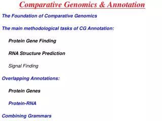 Comparative Genomics &amp; Annotation
