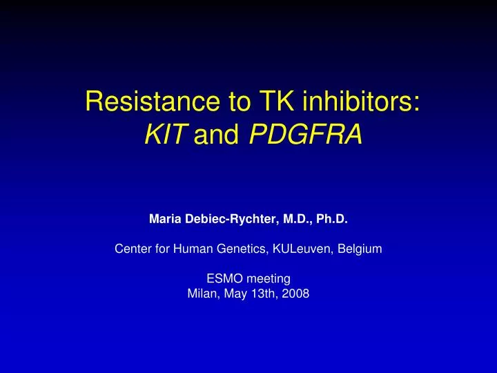 resistance to tk inhibitors kit and pdgfra