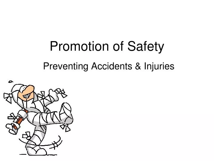 promotion of safety