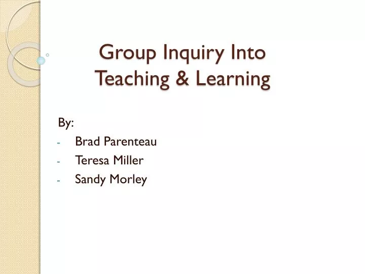 group inquiry into teaching learning