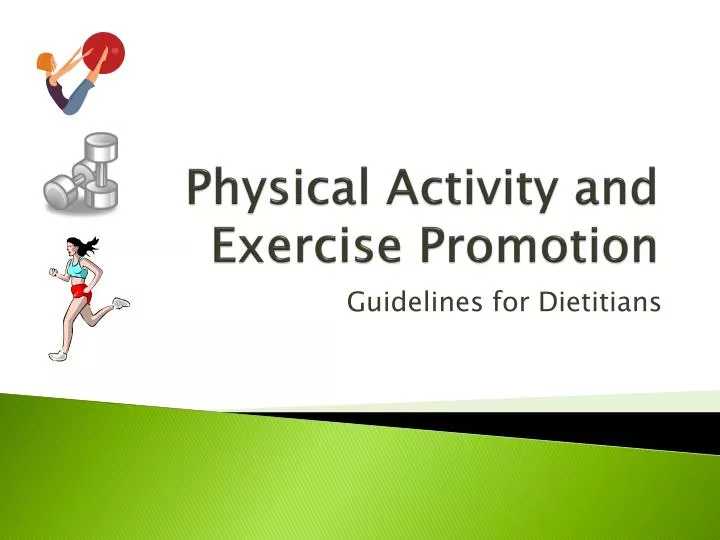 physical activity and exercise promotion