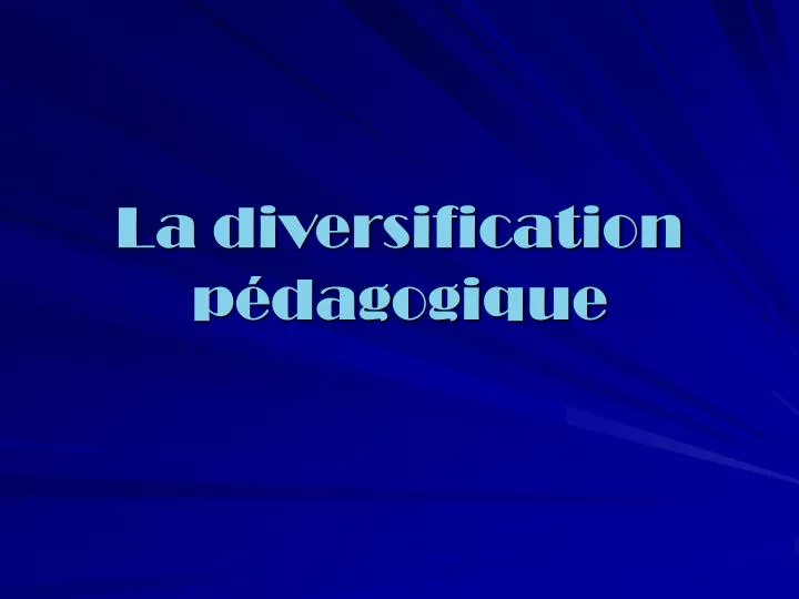 la diversification p dagogique
