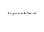 Pengamanan Informasi - slide 1