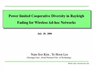 Power limited Cooperative Diversity in Rayleigh Fading for Wireless Ad-hoc Networks