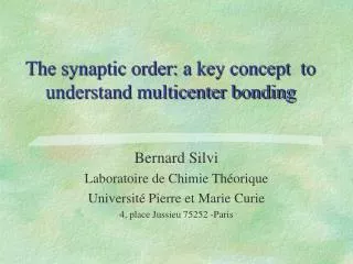 The synaptic order: a key concept to understand multicenter bonding