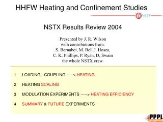 HHFW Heating and Confinement Studies