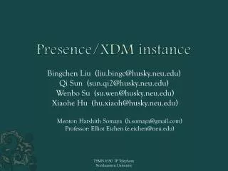 Presence/XDM instance