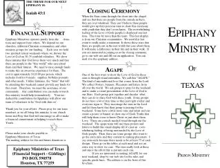 Epiphany Ministries operates purely from the