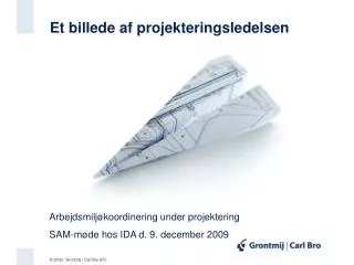 et billede af projekteringsledelsen