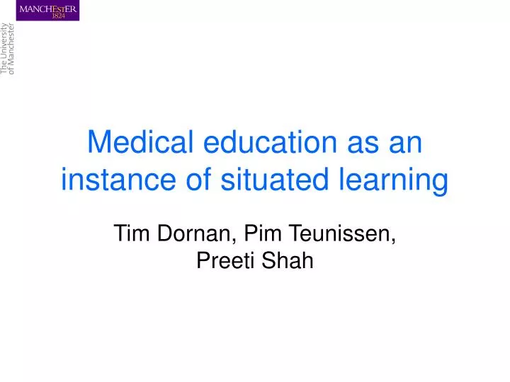 medical education as an instance of situated learning