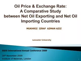 Oil Price &amp; Exchange Rate: A Comparative Study