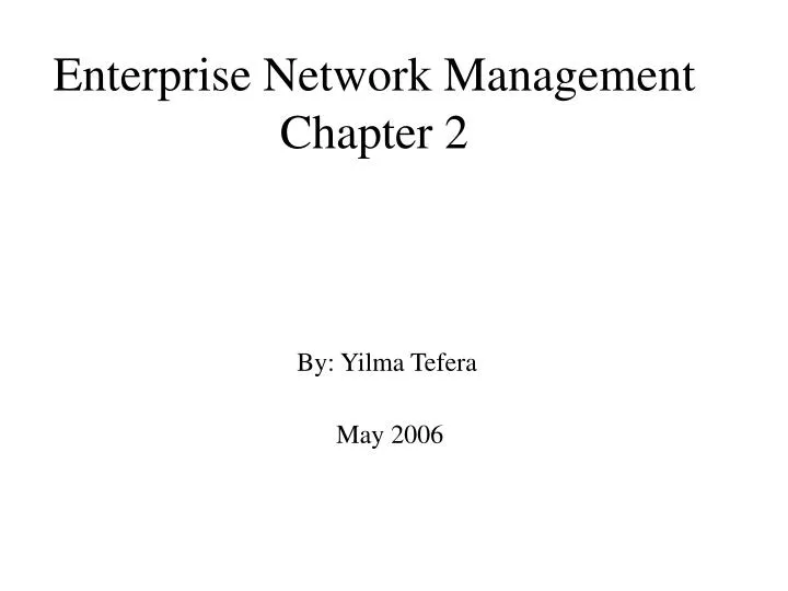 enterprise network management chapter 2