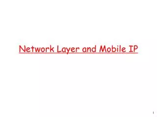 Network Layer and Mobile IP