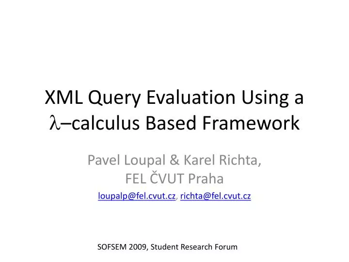 xml query evaluation using a calculus based framework