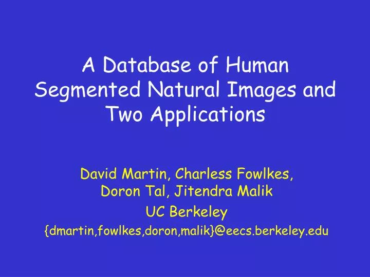a database of human segmented natural images and two applications
