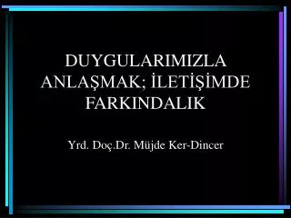 duygularimizla anla mak let mde farkindalik