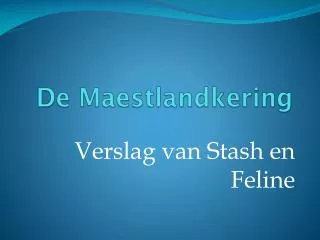 de maestlandkering