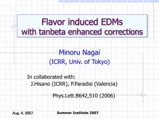 Flavor induced EDMs with tanbeta enhanced corrections