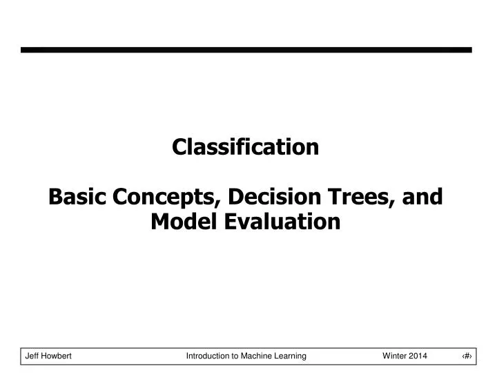 classification basic concepts decision trees and model evaluation
