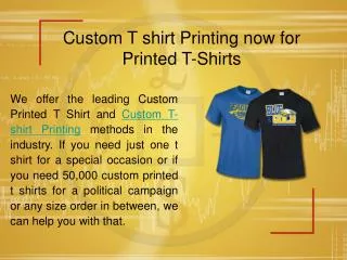 Custom T shirt Printing now for Printed T-Shirts