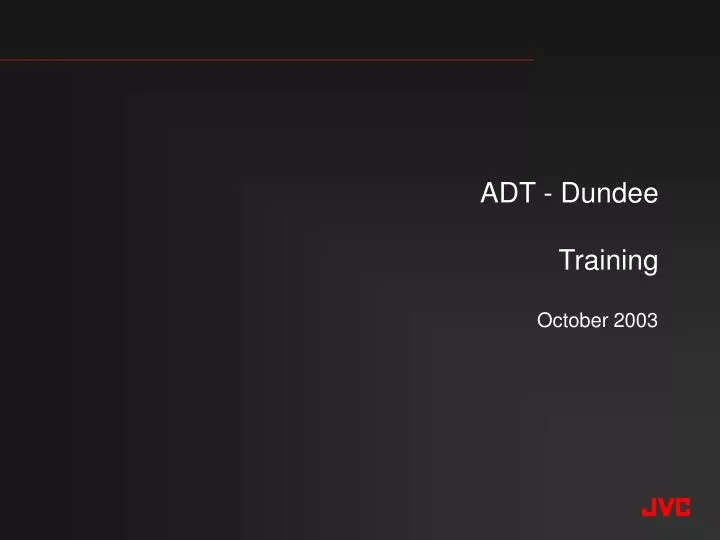 adt dundee training