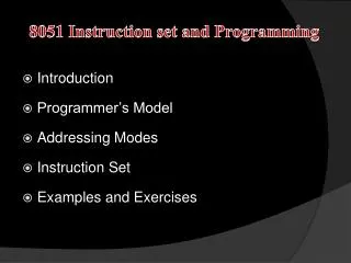 8051 Instruction set and Programming