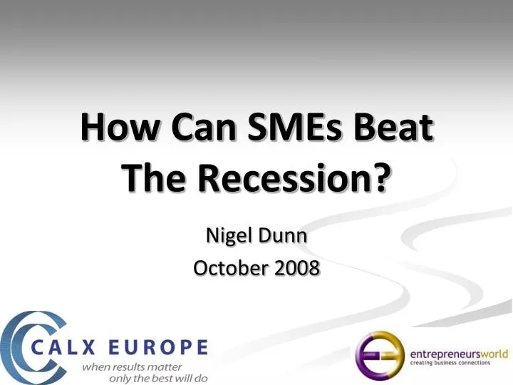 how can smes beat the recession