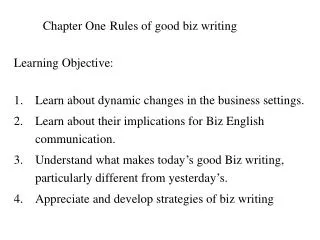 Chapter One	 Rules of good biz writing