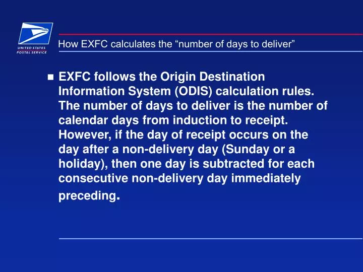 how exfc calculates the number of days to deliver