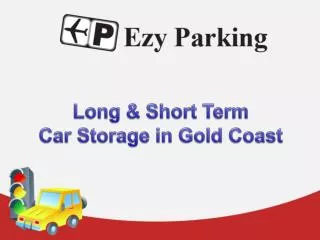 Ezy Parking - Long & Short Term Car Storage in Gold Coast