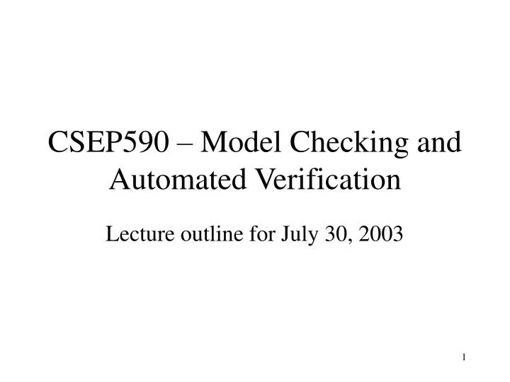 csep590 model checking and automated verification