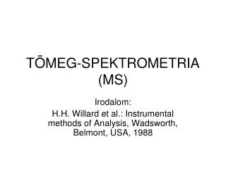 t meg spektrometria ms