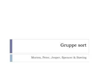 gruppe sort