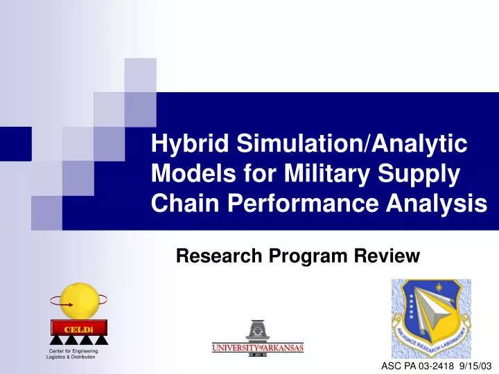 hybrid simulation analytic models for military supply chain performance analysis
