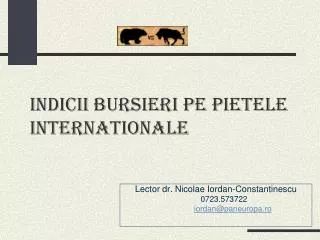 Indicii bursieri pe pietele internationale