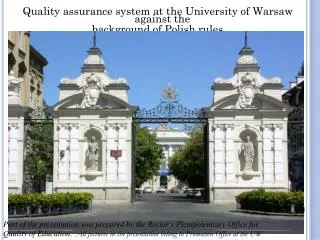 Quality assurance system at the University of Warsaw against the background of Polish rules