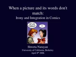 When a picture and its words don't match: Irony and Integration in Comics