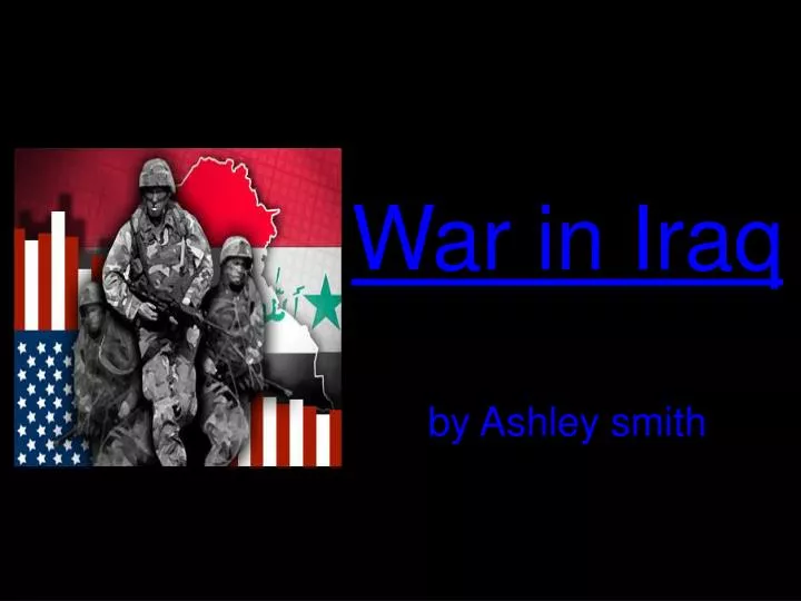 war in iraq by ashley smith