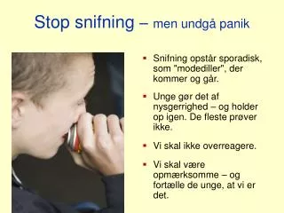 stop snifning men undg panik
