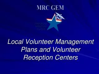 Local Volunteer Management Plans and Volunteer Reception Centers