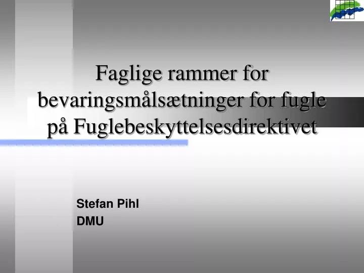 faglige rammer for bevaringsm ls tninger for fugle p fuglebeskyttelsesdirektivet