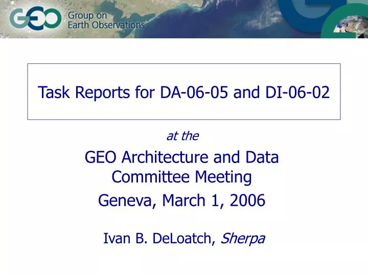 task reports for da 06 05 and di 06 02