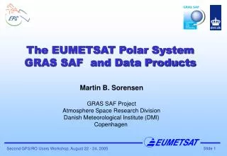 The EUMETSAT Polar System GRAS SAF and Data Products