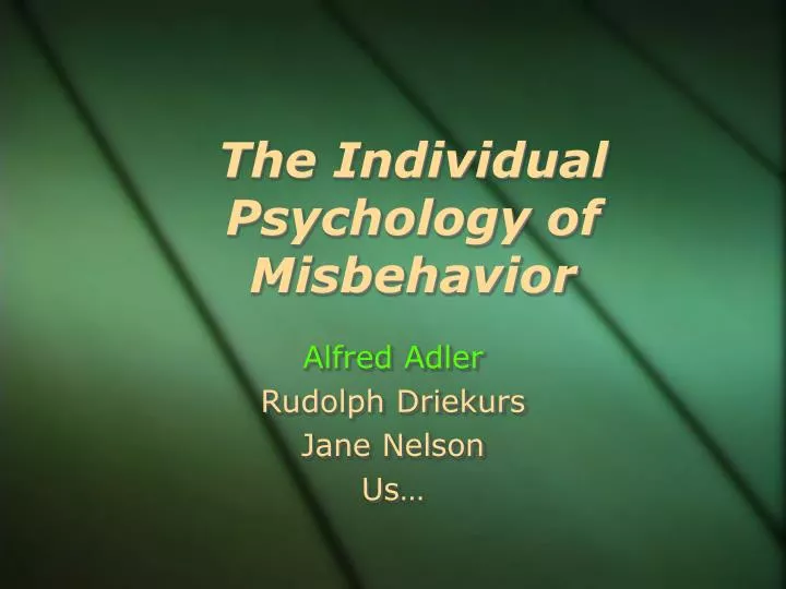 the individual psychology of misbehavior